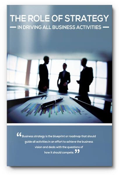 eBook 1 - The Role Of Strategy In Driving All Business Activities