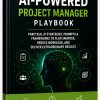 PMWorld 360 - AI-Powered Project Manager Playbook
